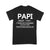 Definition Papi Amother Term of Grandfather Just Much Cooler, Funny Grandpa Dad Fathers Day Gift - Standard T-shirt