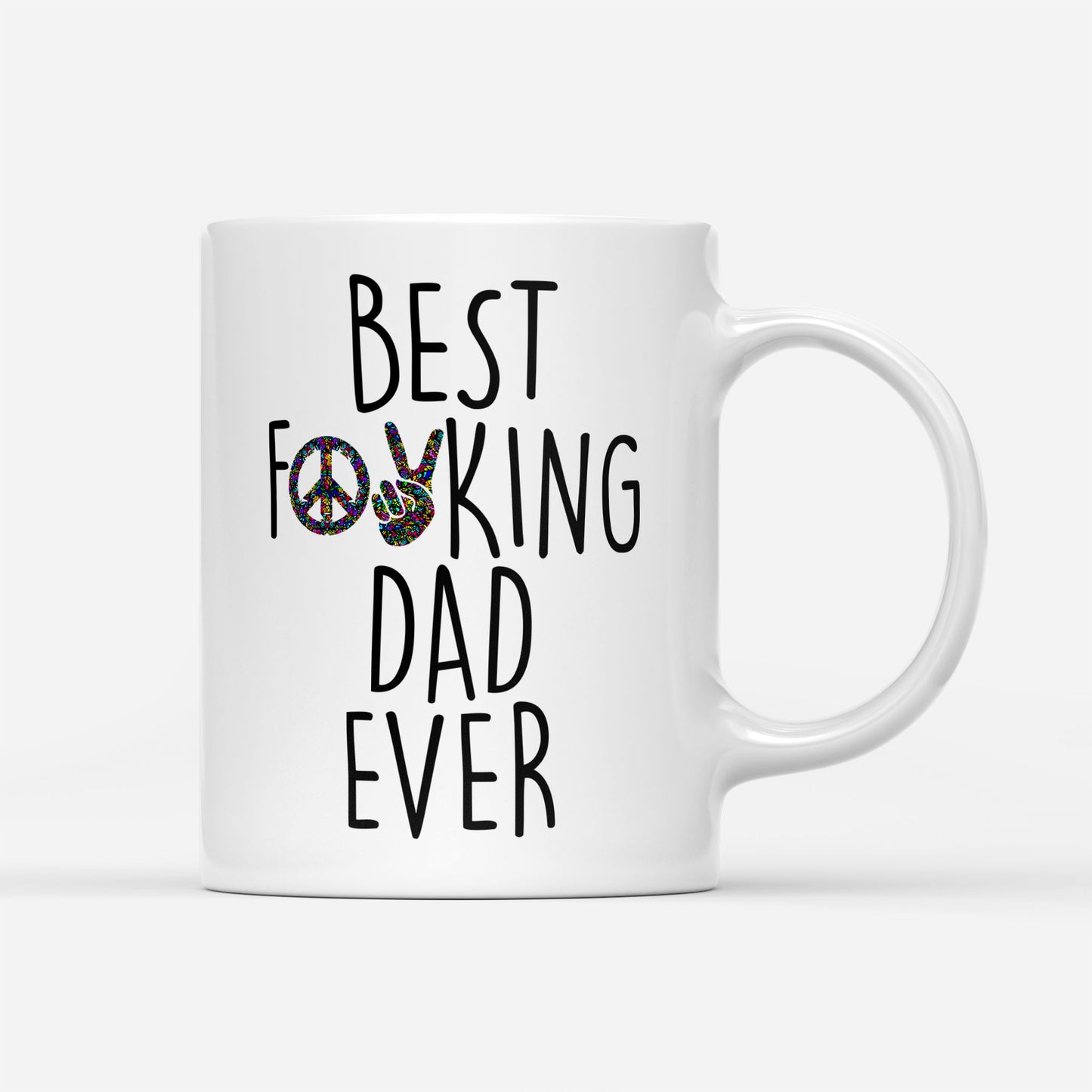 Best F Hippie Dad Ever Funny Gift Ideas for Fathers Day DS White Mug