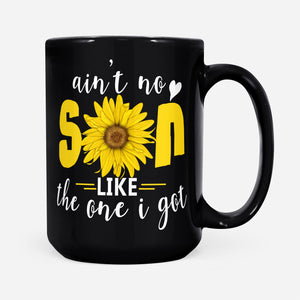 Aint No Son Like The One I Got Sunflower Design Gift Ideas For Son And Boys W DS Black Mug