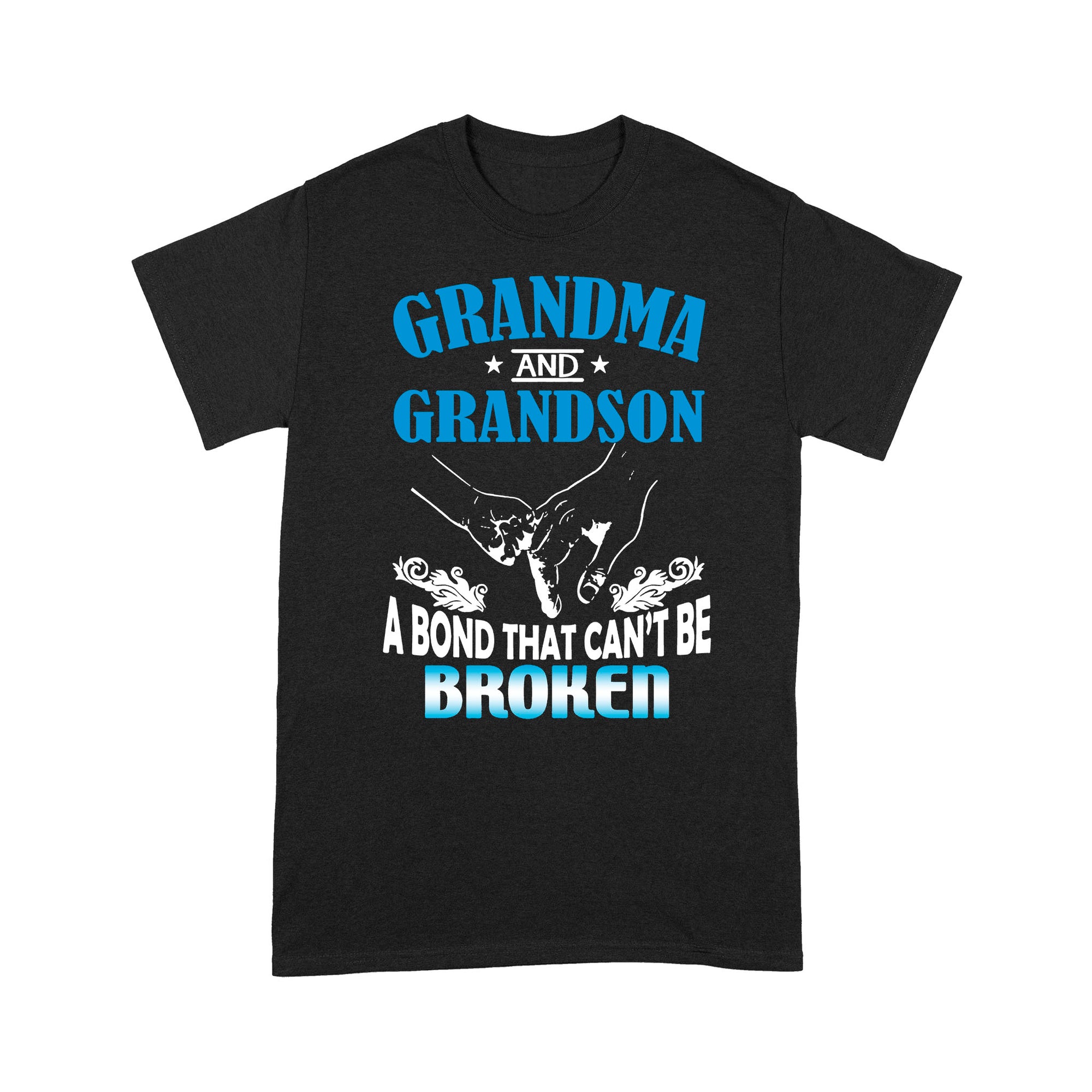 Grandma And Grandson A Bond That Can't Be Broken - Standard T-shirt