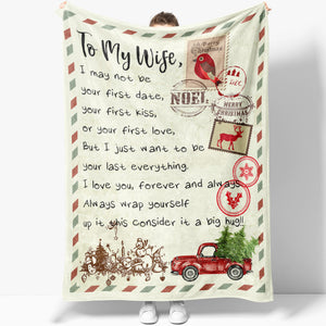Blanket Christmas Gift For Her, Gift Ideas For Her, Gift Ideas For Wife, I May Not Be Your First