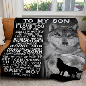 Blanket Gift For Son, Believe in Yourself My Wolf