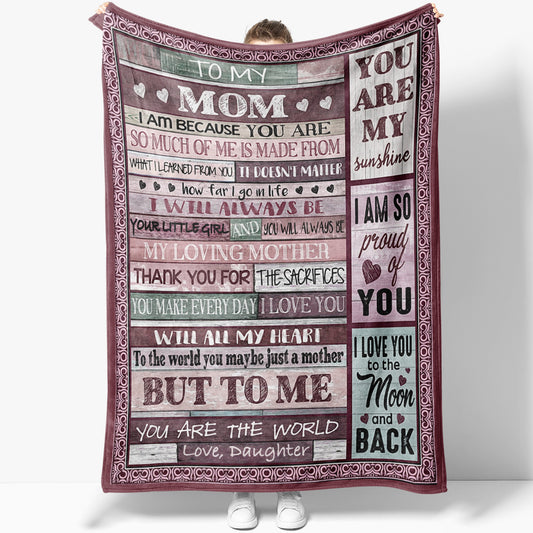 Blanket Gift Ideas For Mom, Funny Happy Cute Mothers Day Gifts Ideas, I Am You Are