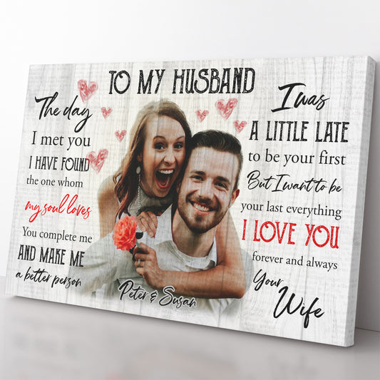 Personalized Canvas Gift Ideas to My Husband, The Day I Met You 20121808