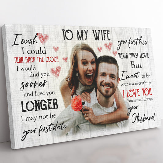 Personalized Canvas Gift Ideas to My Wife, Love You Longer 20121803