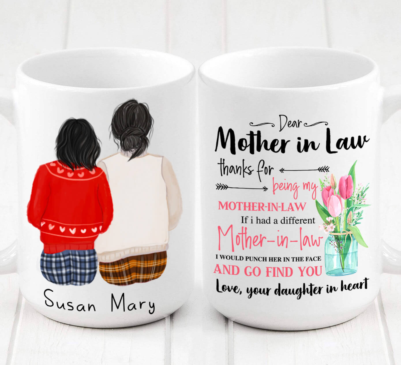 Personalized Daughter and Mother in Law Mug, If I Had a Different I Would Punch Her in Face Mug