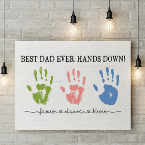 Personalized Fathers Day Gift, Best Dad Ever Hands Down Sign Canvas, Gift Wall Art  for Dad from Kids, Customized Kid's Name