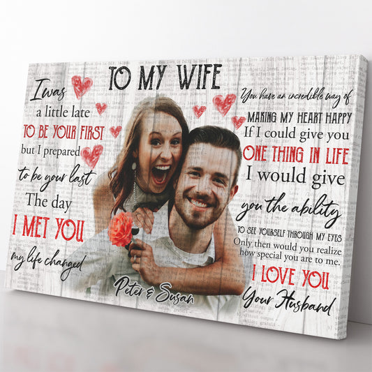 Personalized Canvas Gift Ideas to My Wife, My Life Changed 20121802