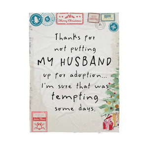 Blanket Christmas Gift Ideas for Mother in Law Not Putting My Husband for Adoption 20120204 - Sherpa Blanket