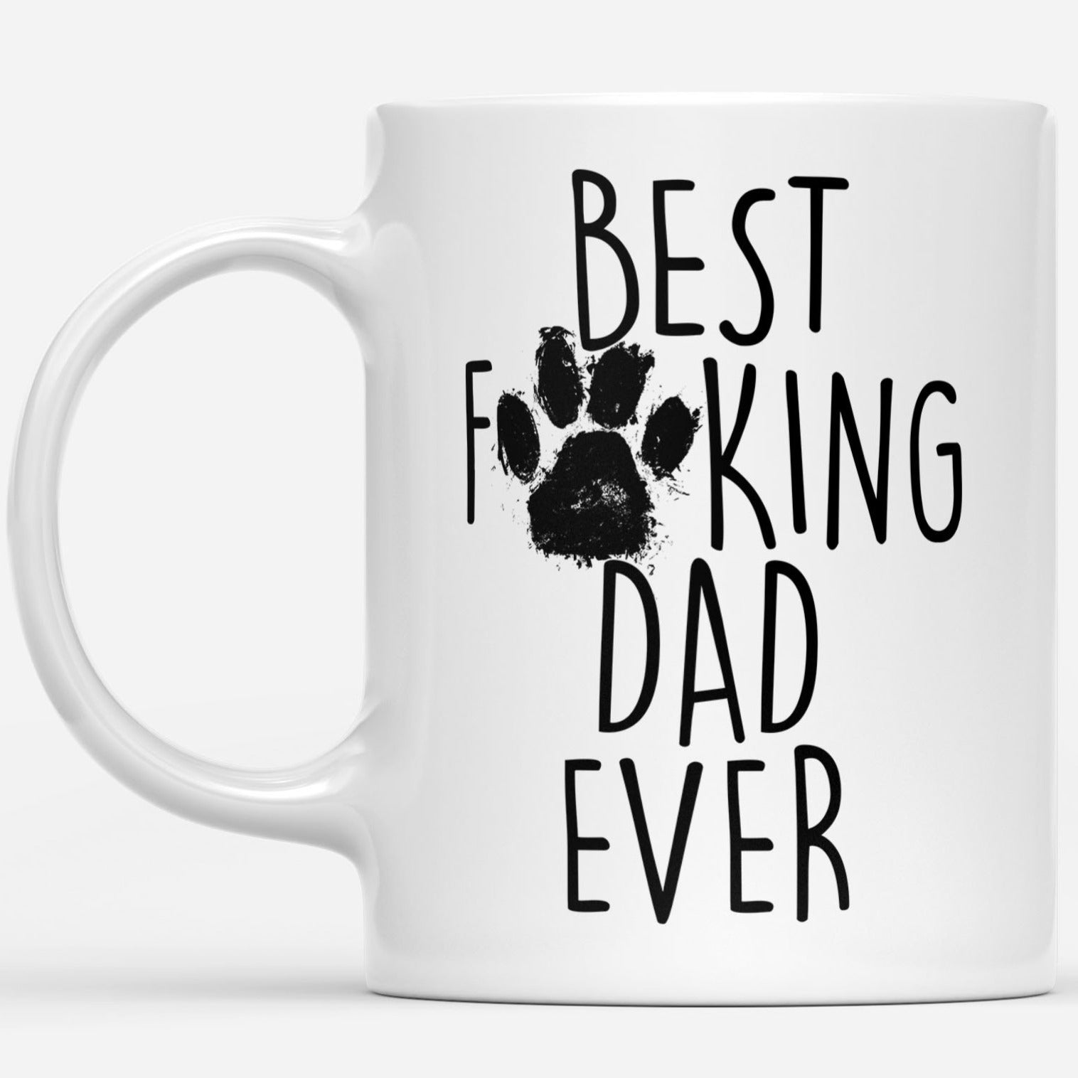 Best F Dog Dad Ever Funny Gift Ideas for Fathers Day DS White Mug