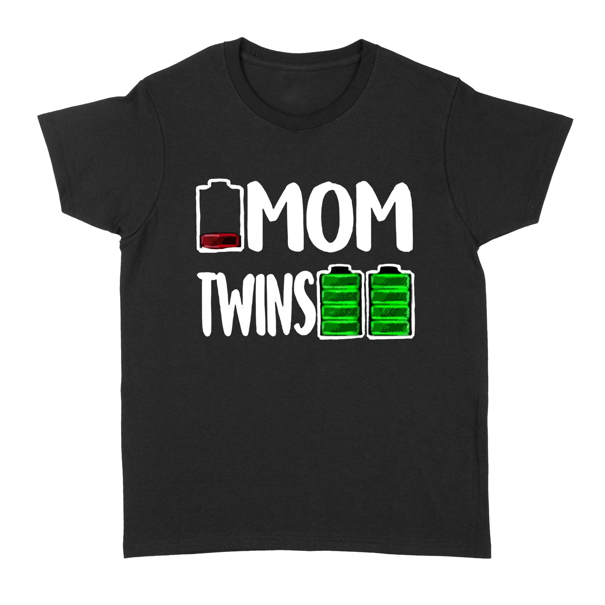 Gift Ideas for Mom Mothers Day Mom Low Battery Twins Full Charge - Standard Women's T-shirt
