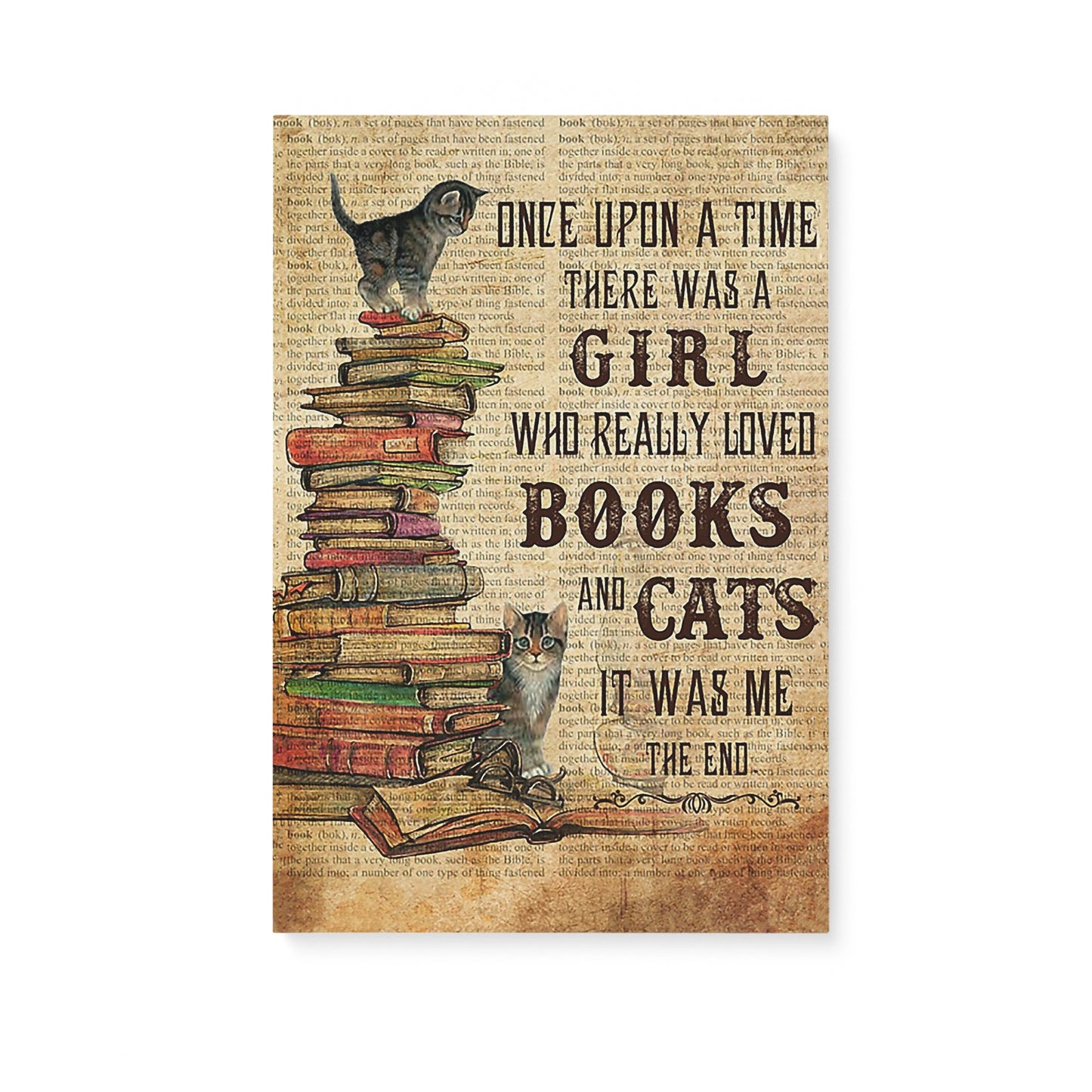 Once Upon A Time There Was A Girl Who Really Loved Books And Cats It Was Me Home Decoration Gift Ideas Cat Mom Matte Canvas