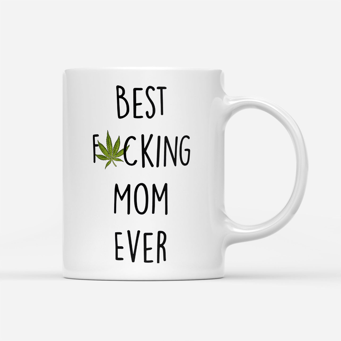 Best F 420 Mom Ever Funny Gift Ideas for Mothers Day DS White Mug